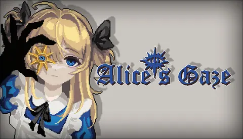 爱丽丝之眼 Alice’s Gaze